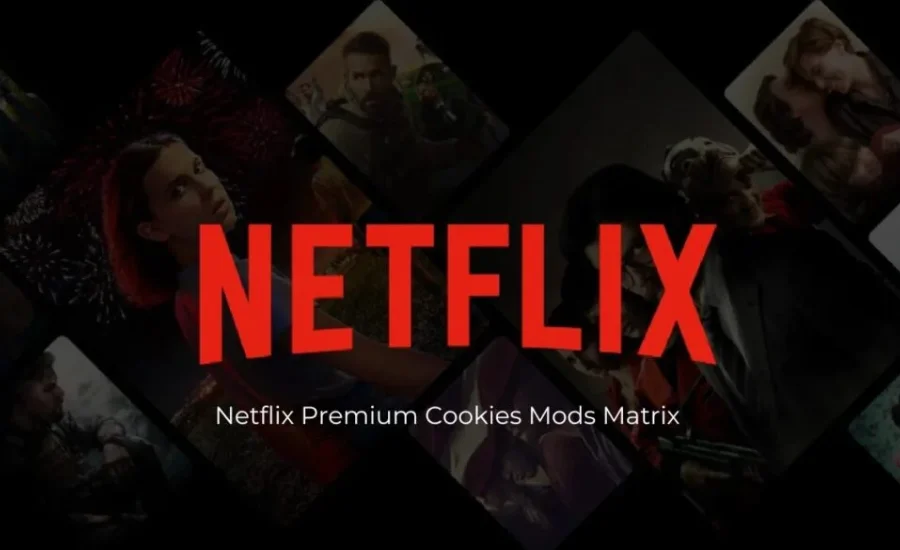 netflix premium cookies mods matrix